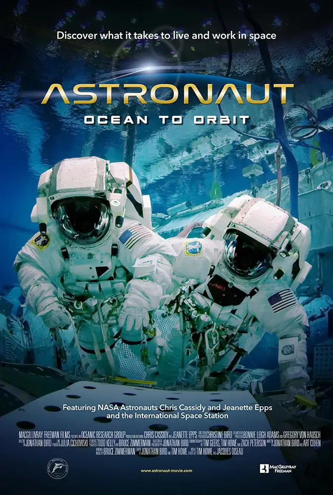 Cover image for the Giant Screen Film, Astronauts Ocean to Orbit